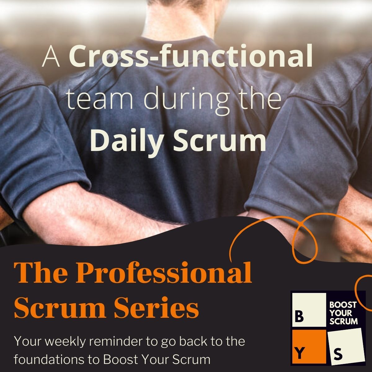 A Cross-Functional Team during the Daily Scrum