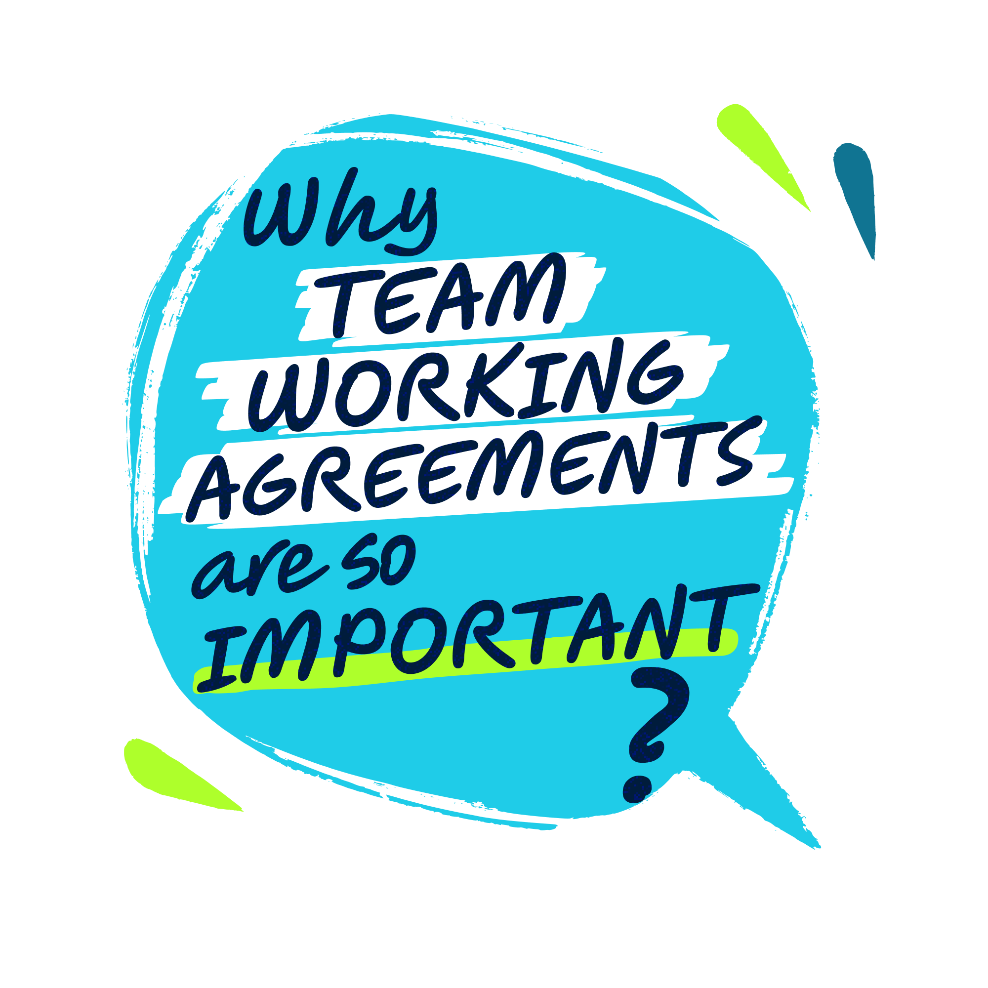 What are team working agreements so important?